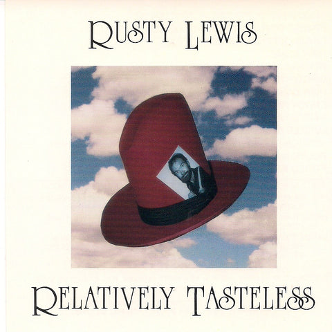 'Relatively Tasteless' Cassette - Rusty Lewis