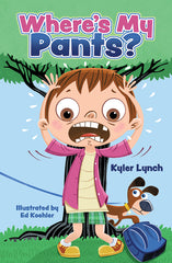 "Where's My Pants?" - Children's Book