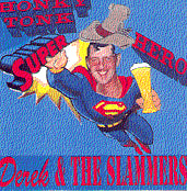 'Honky Tonk Super Hero' CD - Derek and the Slammers