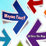 "All Over the Map" CD - Wayne Faust
