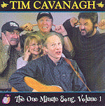 'The One Minute Song, Volume One' CD - Tim Cavanagh