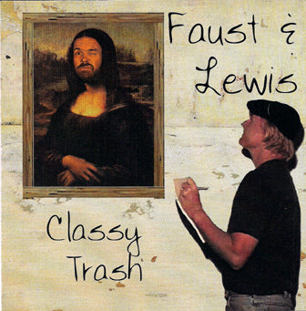 'Classy Trash' CD - Faust & Lewis