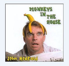 "Monkey's In the House" CD - John Hadfield