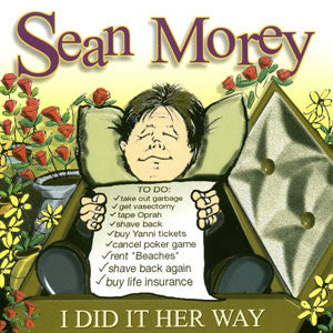 'I Did It Her Way' CD - Sean Morey