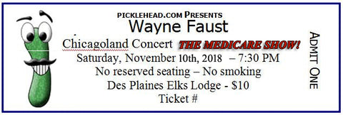 Wayne Faust - The Medicare Show! - Saturday, 11/10 2018, 7:30 PM